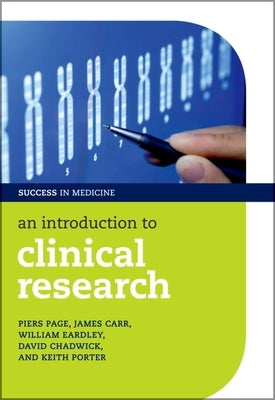 Introduction to Clinical Research by Page, Piers