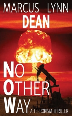 No Other Way by Dean, Marcus Lynn