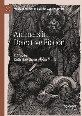 Animals in Detective Fiction by Hawthorn, Ruth