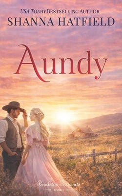 Aundy by Hatfield, Shanna