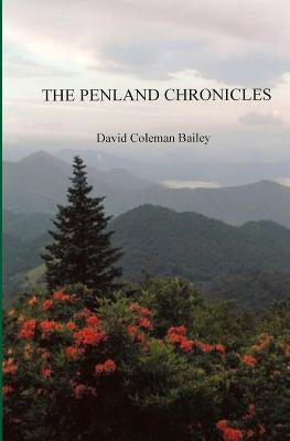 The Penland Chronicles by Bailey, David Coleman
