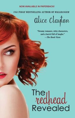 The Redhead Revealed by Clayton, Alice
