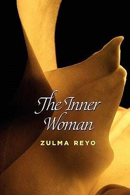 The Inner Woman by Reyo, Zulma