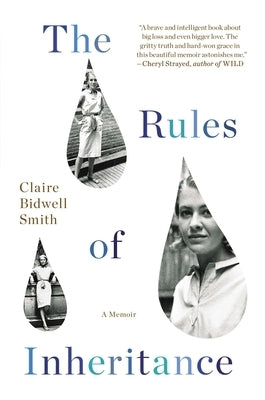 The Rules of Inheritance: A Memoir by Smith, Claire Bidwell