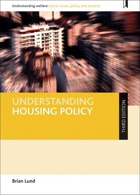 Understanding Housing Policy by Lund, Brian