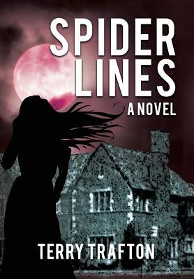 Spider Lines by Trafton, Terry