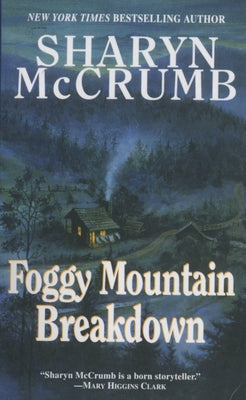 Foggy Mountain Breakdown and Other Stories by McCrumb, Sharyn