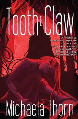 Tooth and Claw by Thorn, Michaela