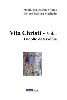Vita Christi - I by Machado, Jose Barbosa