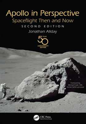 Apollo in Perspective: Spaceflight Then and Now by Allday, Jonathan