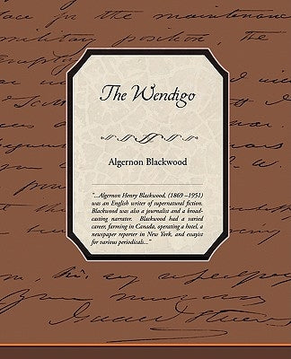 The Wendigo by Blackwood, Algernon