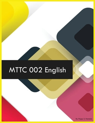 MTTC 002 English by Kennedy, Poppy U.