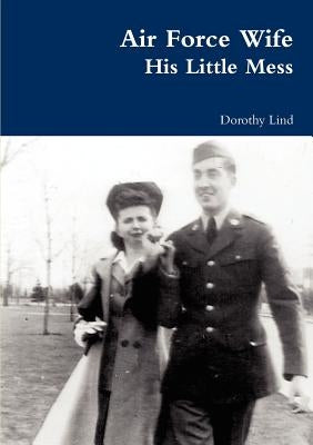Air Force Wife by Lind, Dorothy