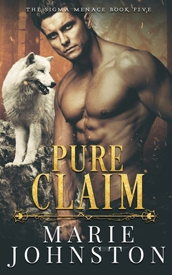 Pure Claim by Johnston, Marie