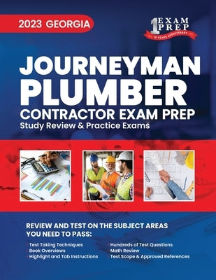 2023 Georgia Journeyman Plumber Contractor Exam Prep: 2023 Study Review & Practice Exams by Inc, Upstryve
