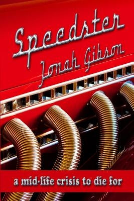Speedster by Gibson, Jonah