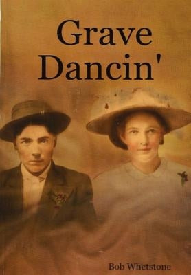 Grave Dancin' by Whetstone, Bob