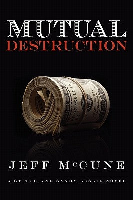 Mutual Destruction by McCune, Jeff