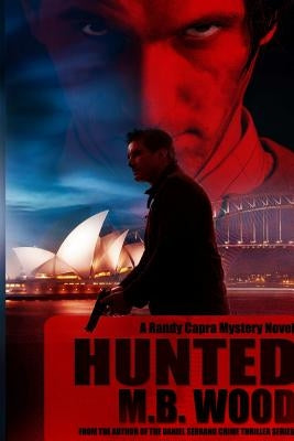 Hunted by Wood, M. B.