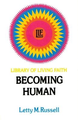 Becoming Human by Russell, Letty M.