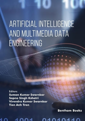 Artificial intelligence and Multimedia Data Engineering by Kshatri, Sapna Singh