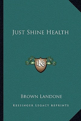 Just Shine Health by Landone, Brown
