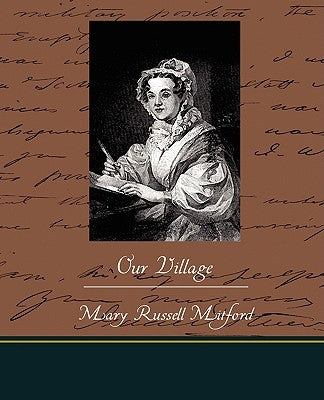 Our Village by Mitford, Mary Russell
