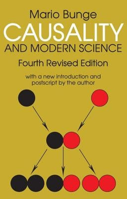 Causality and Modern Science by Bunge, Mario