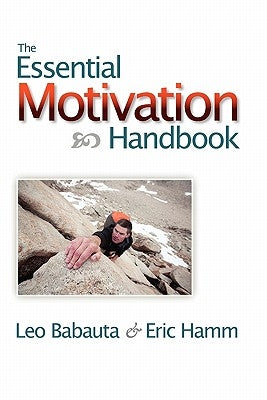 The Essential Motivation Handbook by Babauta, Leo
