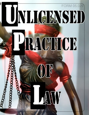 Unlicensed Practice of Law: Form #05.029 by Defense Ministry, Sovereignty Educati