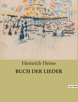 Buch Der Lieder by Heine, Heinrich
