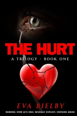 The Hurt by Bielby, Eva