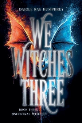 Ancestral Witches by Humphrey, Daigle Rae