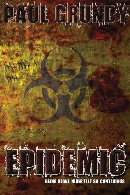 Epidemic by Grundy, Paul