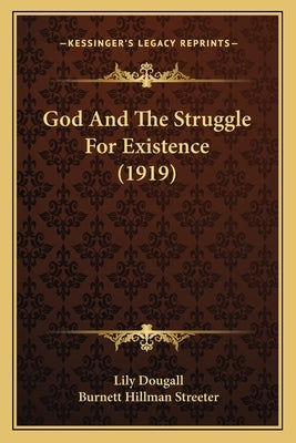 God And The Struggle For Existence (1919) by Dougall, Lily