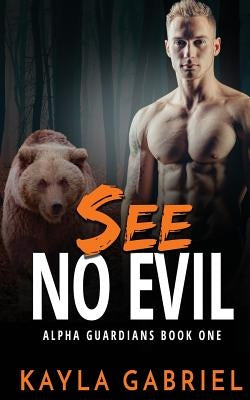 See No Evil by Gabriel, Kayla