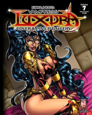 Kirk Lindo's Vampress Luxura V7: Cover & Pin-Up Gallery by Lindo, Kirk