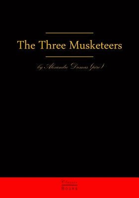 The Three Musketeers: Premium Edition by Dumas Pere, Alexandre