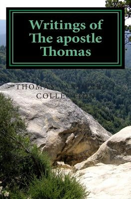 Writings of The apostle Thomas by Davis, Danny