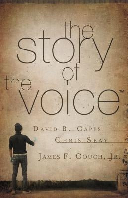The Story of the Voice by Capes, David