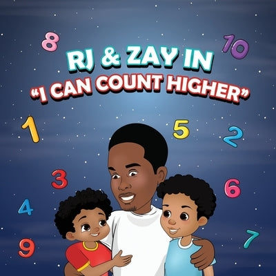 Rj & Zay in I Can Count Higher by Williams, Rashad A.
