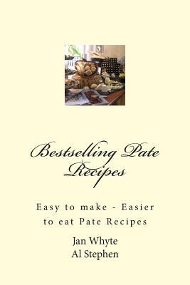 Bestselling Pate Recipes by Whyte, Jan