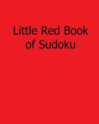 Little Red Book of Sudoku: Easy to Read, Large Grid Sudoku Puzzles by Patel, Rajiv
