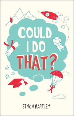 Could I Do That? by Hartley, Simon