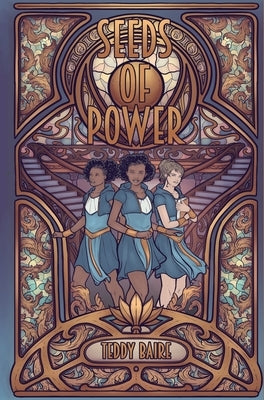 Seeds of Power by Baire, Teddy