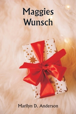 Maggie's Wish by Anderson, Marilyn D.