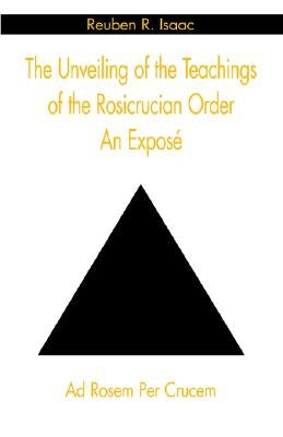 The Unveiling of the Teachings by Isaac, Reuben R.