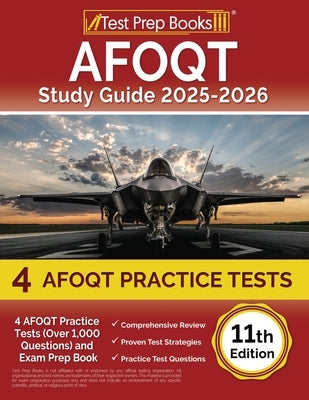 AFOQT Study Guide 2025-2026: 4 AFOQT Practice Tests (Over 1,000 Questions) and Exam Prep Book [11th Edition] by Morrison, Lydia