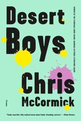 Desert Boys: Fiction by McCormick, Chris