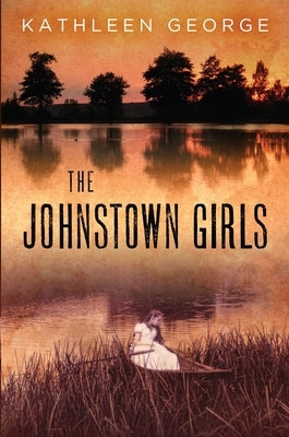 The Johnstown Girls by George, Kathleen